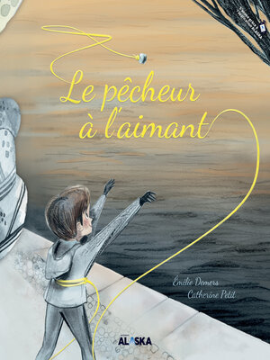 cover image of Le  pêcheur à l'aimant